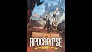 Apocalypse Party: Survive, Thrive, and Conquer in the Chaos! Gameplay Part 1