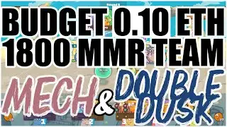 1800 MMR BUDGET TEAM MECH DOUBLE DUSK | 3 DAY MMR CLIMB | God Mech Gameplay | Axie Infinity