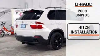 2008 BMW X5 Trailer | U-Haul Hitch Installation