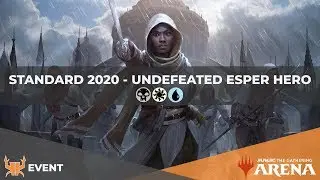 Standard 2020 Event | Undefeated Esper Hero [MTG Arena]