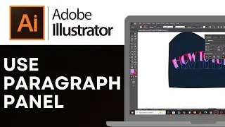 How to Use Paragraph Panel in Adobe Illustrator 2026 (Easy Guide)
