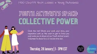 Youth Activist Space: Collective Power
