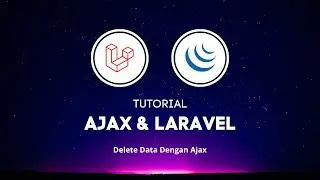 Tutorial Laravel CRUD Ajax #5 : Delete Data Dengan Ajax