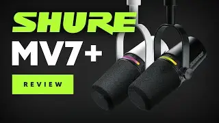 Shure MV7+ Review - USB and XLR tests