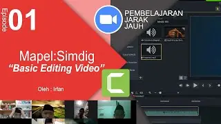 Simdig Virtual Class - Basic Editing Video Menggunakan Camtasia Studio