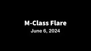 M-Class Solar Flare: June 6, 2024 15:19UTC #hamradio #propagation #hamclock #solarflare