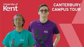 Canterbury Campus Tour | University of Kent | Virtual Experience