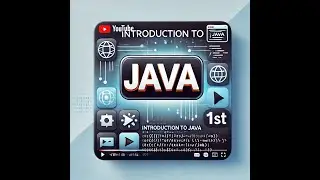 class 1 - Java Introduction: Build Your First Program Step-by-Step