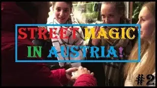 Street Magic in Austria #2