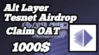 Altlayer Tesnet Airdrop Claim OAT ( Part 2)|Tesnet Airdrop|#airdrop #tesnet #crypto