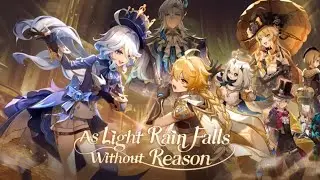 Version trailer 4.0 Like light rain for no reason. Fountaine |Genshin impact
