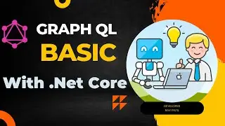 GraphQL API Basic With Dot Net Core 6 |  VS 2022