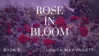 Rose in Bloom | Dark Screen Audiobooks for Sleep