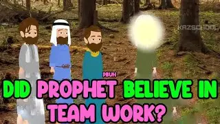 Did the Prophet (PBUH) Believe In Teamwork? | Islamic Story | Animated Video | KAZSchool | 2023