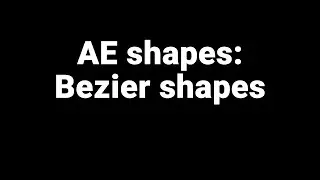 AE shape - Bezier shapes