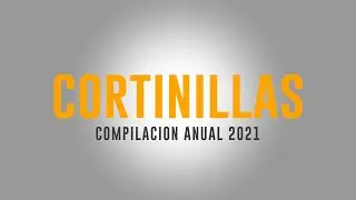 CORTINILLAS (compilación anual 2021)