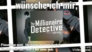 The Millionaire Detektive ending Full German Lyrics + Jap sub (old Version)