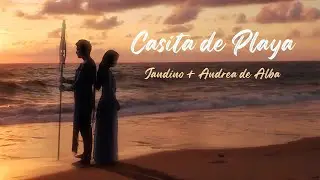 Jandino, Andrea De Alba - Casita De Playa (Official Video)