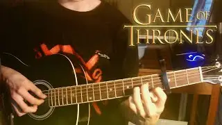 Game Of Thrones На Гитаре (Игра Престолов) / Fingerstyle Guitar / Guitar Cover