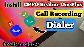 Finally Call Recording Notification Solution is Here | Oppo Realme OnePlus Call Recording Dialer