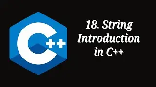 String Introduction in C++ |Tutorial 18 C++ Programming |  CBSE