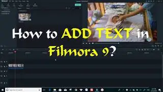 How To Add Text to Video - Filmora 9 - DEG Creater