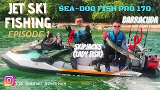 EPISODE#1 BARRACUDA STRIKE | JETSKI FISHING | SEADOO FISH PRO 170 | 2021 | Kuching | SARAWAK