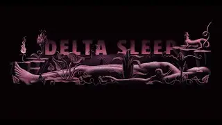 Delta Sleep - Night (Official Audio)