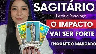 SAGITÁRIO DE ARREPIAR! ESSE ENCONTRO VEM NA HORA CERTA! SE PREPARA!