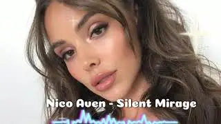 Nico Aven - Silent Mirage
