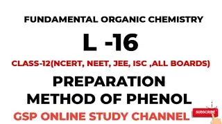 preparation method of phenol ll class -12 ll NCERT ll by prabhat sir ll GSP online study channel