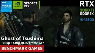 Ghost of Tsushima PC DLSS Frame Gen 1080p 1440p | RTX 3060 Ti GDDR6X | i5 13500