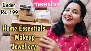 *Huge* Best Meesho Finds Under Rs. 199 | Home Essentials,Jewellery,Home Decor,Makeup | Meesho Haul