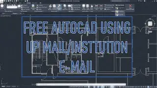 AUTOCAD FREE DOWNLOAD FOR STUDENTS