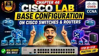 Cisco LAB: Base Configuration on Routers & Switches | Easy Tutorial | CCNA 200-301