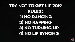 Try not to get lit 2019!!