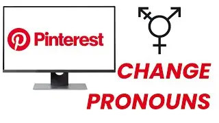 How To Add Pronouns To Your Pinterest Account