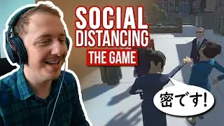 Social Distancing The Game | 密ですゲーム！