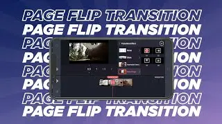 Page Flip Transition Effect in Kinemaster | Tutorial