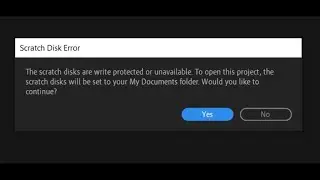 THE SCRATCH DISKS ARE WRITE PROTECTED OR UNAVAILABLE. HOW TO FIX IT IN PREMIERE PRO.