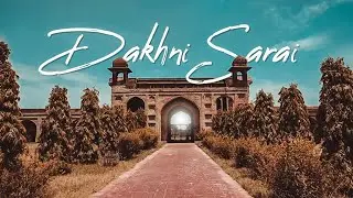 VISUALS OF DAKHNI SARAI