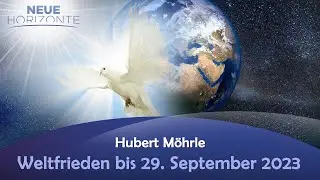 Weltfrieden bis 29. September 2023 durch ein Feuerwerk der Liebe - Hubert Möhrle