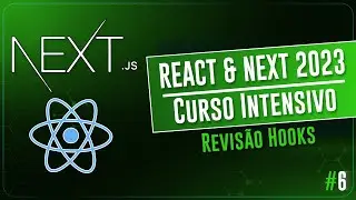 React & Next 2023 | Curso Intensivo - Revisão Hooks #6
