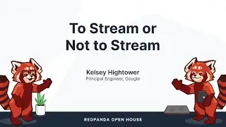 Keynote: To stream or not to stream? (Open House 2022)