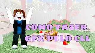 como fazer gfx pelo cll