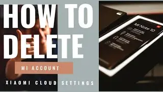 how do delete mi account xiaomi cloud redmi phone how to find connected device manager storage 
