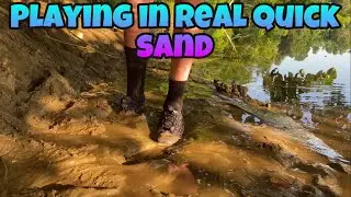 Playing in real quicksand￼!!!!!!!!