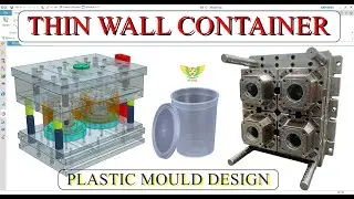 THIN WALL CONTAINER MOULD DESIGN | IML MOULD DESIGN TUTORIALS #cimdesign #thinwallmold #imlmold