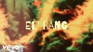 El' Bang - In My Element [Lyric Video]