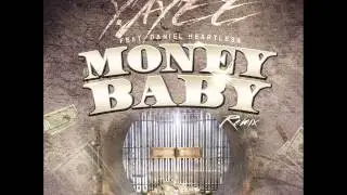 Money Baby - Y.Ayee & Daniel Heartless (Heartless Mix)